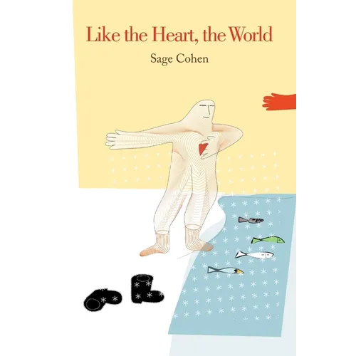Like the Heart, the World - Paperback
