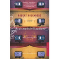 This Is Not Civilization - Paperback