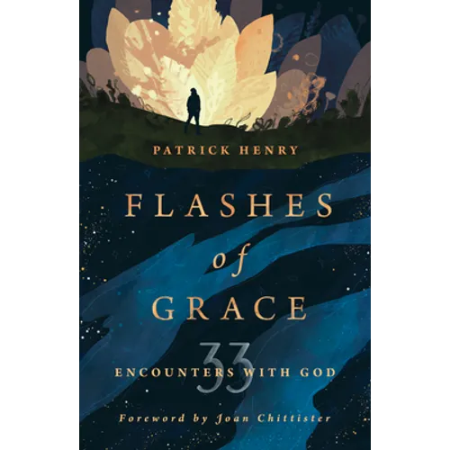 Flashes of Grace: 33 Encounters with God - Paperback