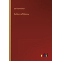 Outlines of History - Paperback