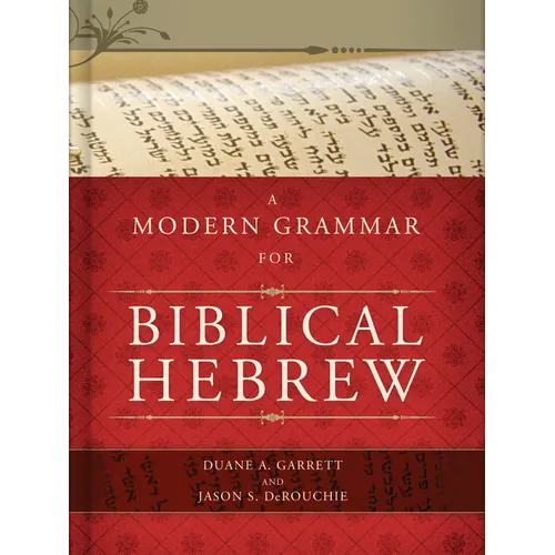 A Modern Grammar for Biblical Hebrew [With CDROM] - Hardcover