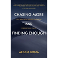 Chasing More and Finding Enough - Paperback