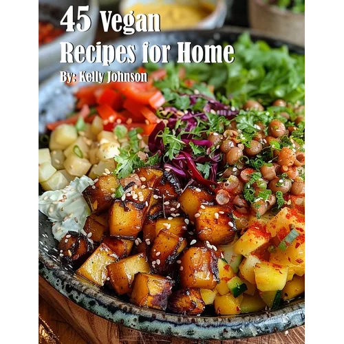 45 Vegan Recipes for Home - Paperback
