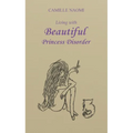 Living with Beautiful Princess Disorder - Paperback