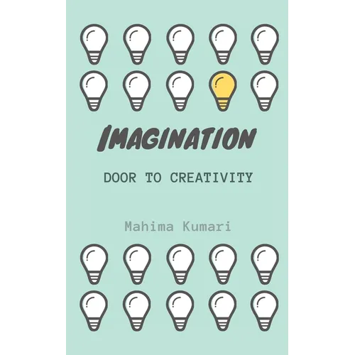 Imagination: door to creativity: A journey of poems - Paperback