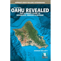 Oahu Revealed: The Ultimate Guide to Honolulu, Waikiki & Beyond - Paperback