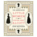 The Annotated Little Women - Hardcover