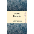 Boat to Baguette: A French adventure - Paperback