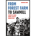 From Forest Farm to Sawmill: Stories of Labor, Gender, and the Chinese State - Paperback