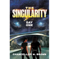 The Singularity: Day One - Paperback