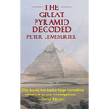The Great Pyramid Decoded by Peter Lemesurier (1996) - Hardcover