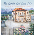 The Garden God Gave Me - Hardcover