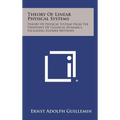 Theory of Linear Physical Systems: Theory of Physical Systems from the Viewpoint of Classical Dynamics, Including Fourier Methods - Hardcover