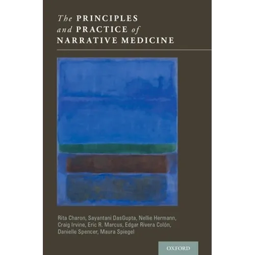 Principles and Practice of Narrative Medicine - Hardcover