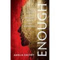 Enough: A Memoir of Mistakes, Mania, and Motherhood - Paperback