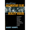 Making Documentary Films and Reality Videos: A Practical Guide to Planning, Filming, and Editing Documentaries of Real Events - Paperback