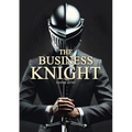 The Business Knight - Paperback