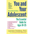 You and Your Adolescent: The Essential Guide for Ages 10-25 - Paperback