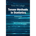 Tensor Methods in Statistics: Second Edition - Paperback