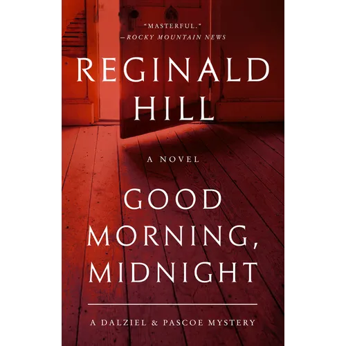 Good Morning, Midnight: A Dalziel and Pascoe Mystery - Paperback