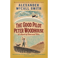 The Good Pilot Peter Woodhouse - Paperback