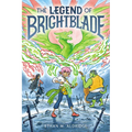 The Legend of Brightblade: A Graphic Novel - Paperback