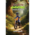 Dirt Bike Adventures - Exploring the Forest - Hardcover