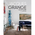 Jacques Grange: Recent Work - Hardcover