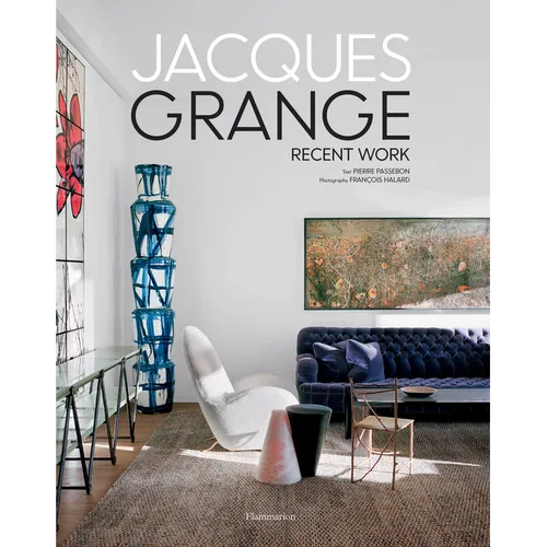 Jacques Grange: Recent Work - Hardcover