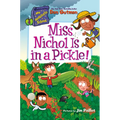 My Weirdtastic School #4: Miss Nichol Is in a Pickle! - Hardcover