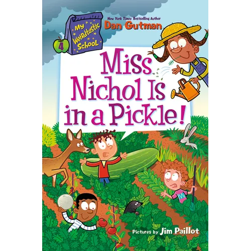 My Weirdtastic School #4: Miss Nichol Is in a Pickle! - Hardcover