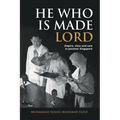 He Who is Made Lord: Empire, Class and Race in Postwar Singapore - Paperback