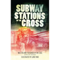 Subway Stations of the Cross - Hardcover