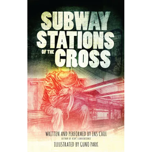 Subway Stations of the Cross - Hardcover