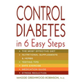 Control Diabetes in Six Easy Steps - Paperback