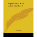 Impressions Of An Indian Childhood - Paperback