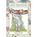 Alice and Alistair Have a Restaurant - Paperback