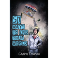 51 Ways to End Your World - Paperback