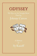 Odyssey: Early Days on the Tonight Show with Johnny Carson - Paperback