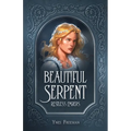 Beautiful Serpent, Restless Embers - Paperback