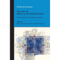 The Art of Biblical Interpretation: Visual Portrayals of Scriptural Narratives - Paperback