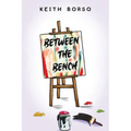 Between the Bench - Paperback