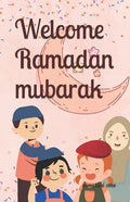 Welcome Ramadan Mubarak: Ramadan Story Book for Kids - Paperback