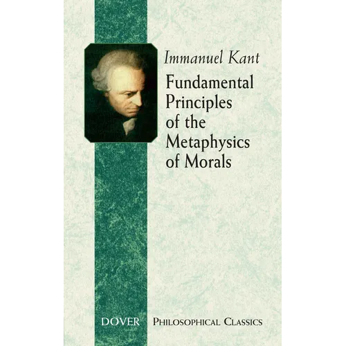 Fundamental Principles of the Metaphysics of Morals - Paperback