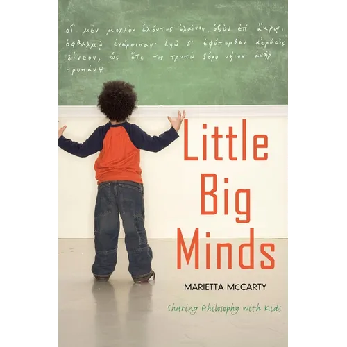 Little Big Minds: Sharing Philosophy with Kids - Paperback