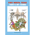 Fort Worth, Texas, That's My Town!: A Young People's History - Hardcover