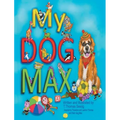 My Dog Max - Hardcover