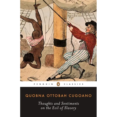 Thoughts and Sentiments on the Evil of Slavery - Paperback