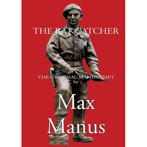 The Rat Chatcher: the Norwegian resistance fighters - Paperback