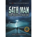 54th Man: From Bricks to Mansions - Hardcover